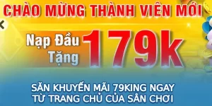 Săn khuyến mãi 79King ngay từ trang chủ của sân chơi 