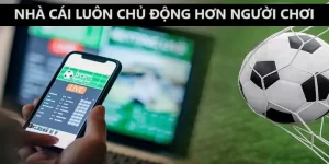 Quá trình giải mã chơi cá độ luôn thua cho thấy nhà cái luôn có sự chủ động 